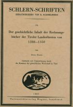 Cover-Bild Der geschichtliche Inhalt der Rechnungsbücher der Tiroler Landesfürsten von 1288 bis 1350