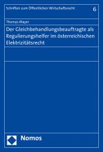 Cover-Bild Der Gleichbehandlungsbeauftragte als Regulierungshelfer im österreichischen Elektrizitätsrecht