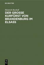 Cover-Bild Der Grosse Kurfürst von Brandenburg im Elsass
