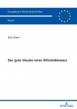 Cover-Bild Der gute Glaube eines Whistleblowers