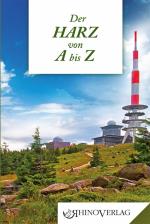 Cover-Bild Der Harz von A bis Z