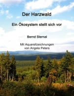 Cover-Bild Der Harzwald - Ein Ökosystem stellt sich vor