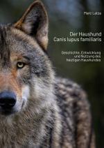 Cover-Bild Der Haushund - Canis lupus familiaris