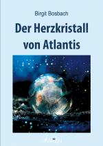 Cover-Bild Der Herzkristall von Atlantis