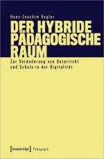 Cover-Bild Der hybride pädagogische Raum