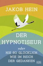 Cover-Bild Der Hypnotiseur oder Nie so glücklich wie im Reich der Gedanken