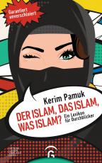 Cover-Bild Der Islam, das Islam, was Islam?