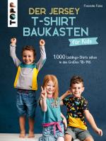 Cover-Bild Der Jersey-T-Shirt-Baukasten für Kids