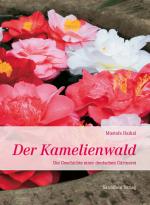 Cover-Bild Der Kamelienwald