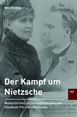 Cover-Bild Der Kampf um Nietzsche