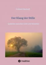 Cover-Bild Der Klang der Stille- ein Gedichtband mit moderner, spiritueller Lyrik