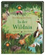Cover-Bild Der Klang der Tiere. In der Wildnis