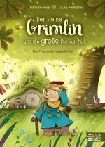 Cover-Bild Der kleine Grimlin und die große Portion Mut - Eine Freundschaftsgeschichte