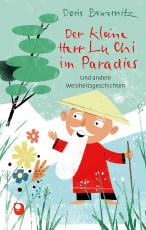 Cover-Bild Der kleine Herr Lu Chi im Paradies