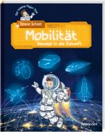 Cover-Bild Der kleine Major Tom. Space School. Band 4. Mobilität - Bewegt in die Zukunft
