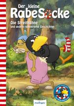Cover-Bild Der kleine Rabe Socke: Die Streithähne und andere rabenstarke Geschichten