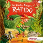 Cover-Bild Der kleine Räuber Rapido 1. Der riesengroße Räuberrabatz