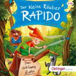 Cover-Bild Der kleine Räuber Rapido 3. Der schlimme Zahn