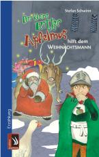 Cover-Bild Der kleine Ritter Apfelmus hilft dem Weihnachtsmann