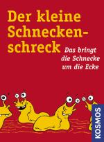 Cover-Bild Der kleine Schneckenschreck!