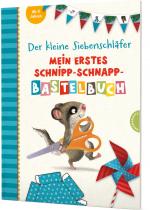 Cover-Bild Der kleine Siebenschläfer: Mein erstes Schnipp-Schnapp-Bastelbuch