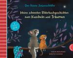 Cover-Bild Der kleine Siebenschläfer: Meine schönsten Bilderbuchgeschichten zum Kuscheln und Träumen