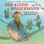 Cover-Bild Der kleine Wassermann - Sommerfest im Mühlenweiher