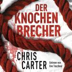 Cover-Bild Der Knochenbrecher (Ein Hunter-und-Garcia-Thriller 3)