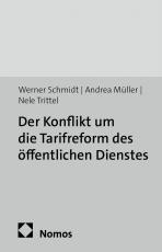 Cover-Bild Der Konflikt um die Tarifreform des öffentlichen Dienstes