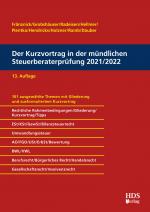 Cover-Bild Der Kurzvortrag in der mündlichen Steuerberaterprüfung 2021/2022