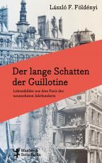 Cover-Bild Der lange Schatten der Guillotine