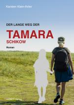 Cover-Bild Der lange Weg der Tamara Schikow