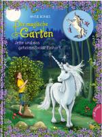 Cover-Bild Der magische Garten 6: Jette und das geheimnisvolle Einhorn