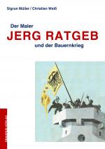 Cover-Bild Der Maler Jerg Ratgeb und der Bauernkrieg
