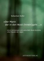 Cover-Bild 'Der Mann der in den Wald (hinein)geht…'