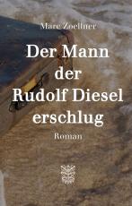 Cover-Bild Der Mann, der Rudolf Diesel erschlug