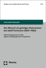 Cover-Bild Der Mensch als geistiges Naturwesen bei Adolf Portmann (1897–1982)