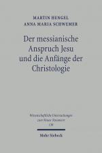 Cover-Bild Der messianische Anspruch Jesu und die Anfänge der Christologie