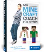 Cover-Bild Der Minecraft-Coach für Eltern