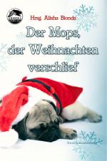 Cover-Bild Der Mops, der Weihnachten verschlief