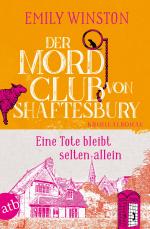 Cover-Bild Der Mordclub von Shaftesbury – Eine Tote bleibt selten allein
