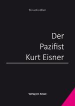 Cover-Bild Der Pazifist Kurt Eisner
