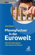 Cover-Bild Der Pfennigfuchser in der Eurowelt