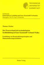 Cover-Bild Der Pressverband als torsionbelastete Krafteinleitung in Faser-Kunststoff-Verbund-Wellen