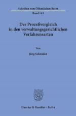 Cover-Bild Der Prozeßvergleich in den verwaltungsgerichtlichen Verfahrensarten.