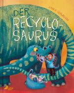 Cover-Bild Der Recyclosaurus