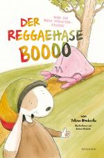 Cover-Bild Der Reggaehase BOOOO und die rosa Monsterkrabbe