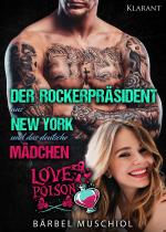Cover-Bild Der Rockerpräsident aus New York und das deutsche Mädchen