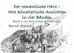 Cover-Bild Der romantische Harz - Alte künstlerische Ansichten in vier Bänden