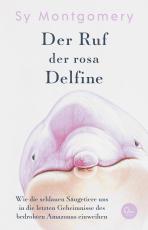 Cover-Bild Der Ruf der rosa Delfine